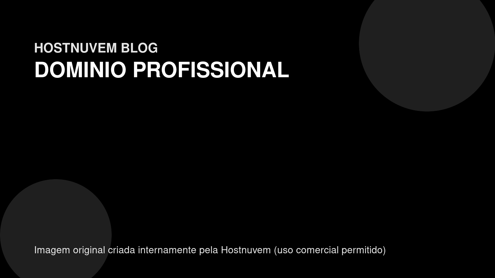Domínio Profissional: Como Escolher um Nome que Vende e Gera Confiança